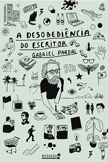 A Desobediência do Escritor (Apresentação)