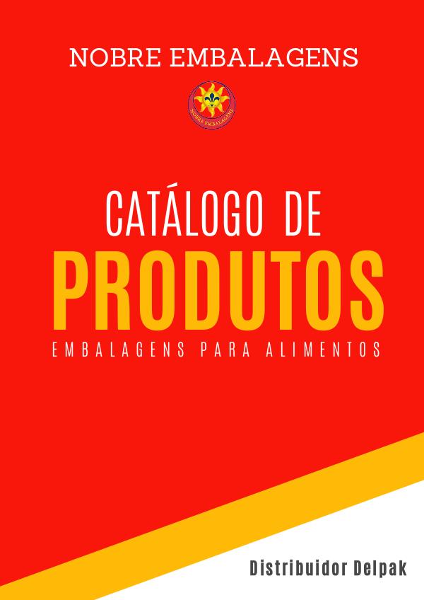 Catálogo Nobre Embalagens Catálogo de Produtos - Nobre Embalagens