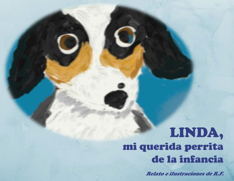 Linda, mi perrita de la infancia Linda, mi perrita de la infancia