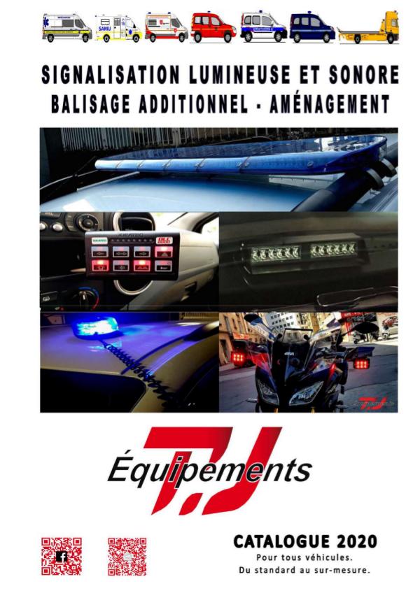 CATALOGUE SIGNALISATION TJ EQUIPEMENTS édition 2020 CATALOGUE SIGNALISATION TJ EQUIPEMENTS 2020