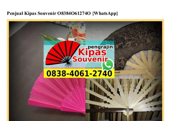 Penjual Kipas Souvenir 0838 4061 2740[wa] penjual kipas souvenir