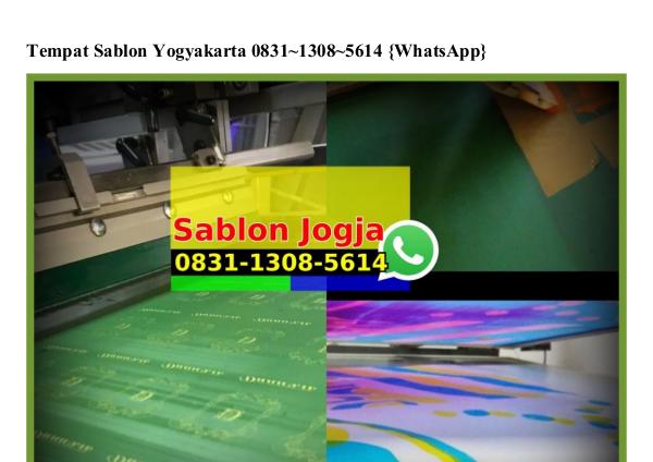 Tempat Sablon Yogyakarta 083I·I308·56I4[wa] tempat sablon yogyakarta