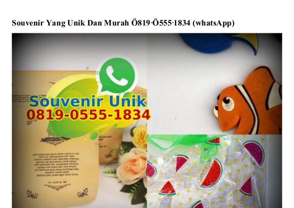 Souvenir Yang Unik Dan Murah Ö819•Ö555•1834[wa] souvenir yang unik dan murah