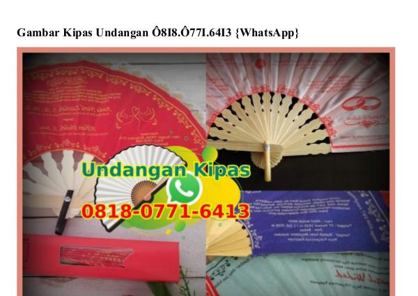 Gambar Kipas Undangan O818·O771·6413[wa] gambar kipas undangan