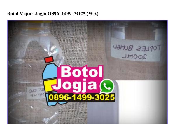 Botol Custom Jogja Ö896-I499-3Ö25 {WA} botol vapur jogja