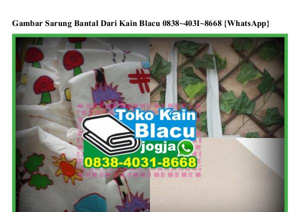 Gambar Sarung Bantal Dari Kain Blacu Ö838-4Ö31-8668[wa] gambar sarung bantal dari kain blacu