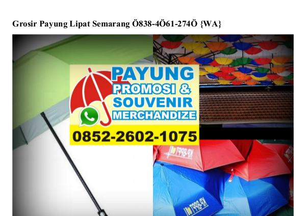 Grosir Payung Lipat Semarang 0838•406I•2740[wa] grosir payung lipat semarang