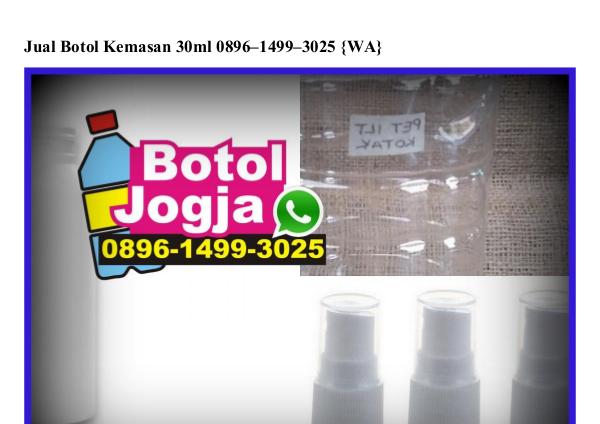 Jual Botol Kemasan 30ml 0896I4993025[wa] jual botol kemasan 30ml