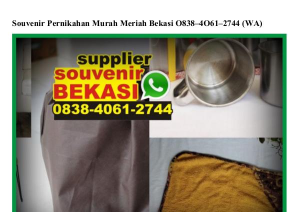 Souvenir Pernikahan Murah Meriah Bekasi Ô838 4Ô61 2744[wa] souvenir pernikahan murah meriah bekasi