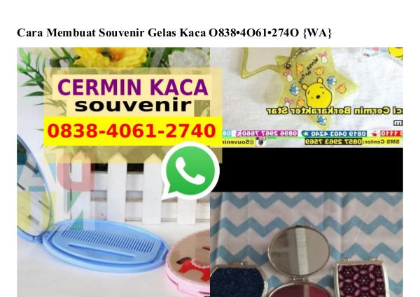 Cara Membuat Souvenir Gelas Kaca 0838·4061·2740[wa] cara membuat souvenir gelas kaca