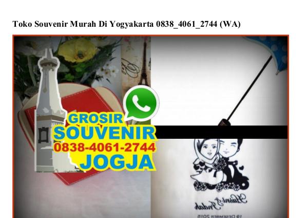 Toko Souvenir Murah Di Yogyakarta 0838•4061•2744[wa] toko souvenir murah di yogyakarta