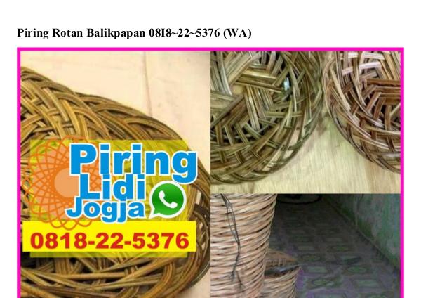 Piring Rotan Balikpapan O8I8-22-5376[wa] piring rotan balikpapan