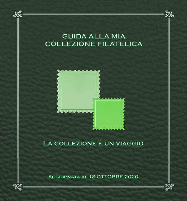 La mia collezione filatelica Guida alla mia collezione filatelica