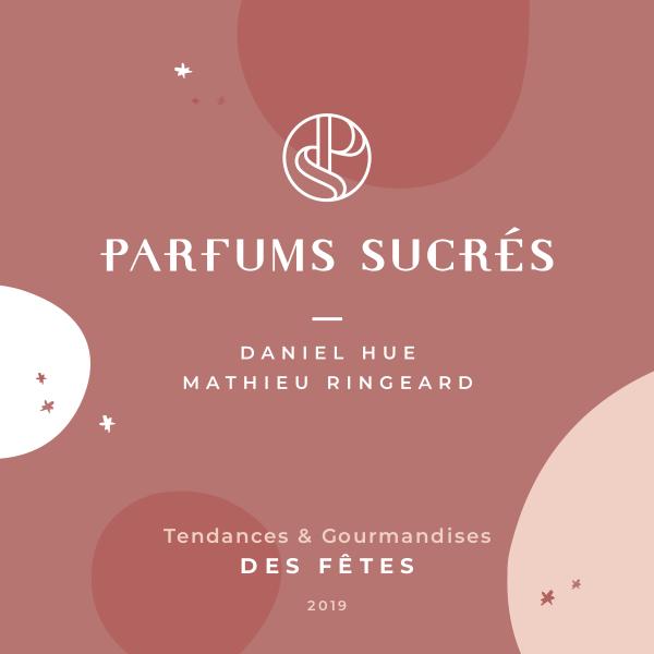 Parfums Sucrés - Noël 2019