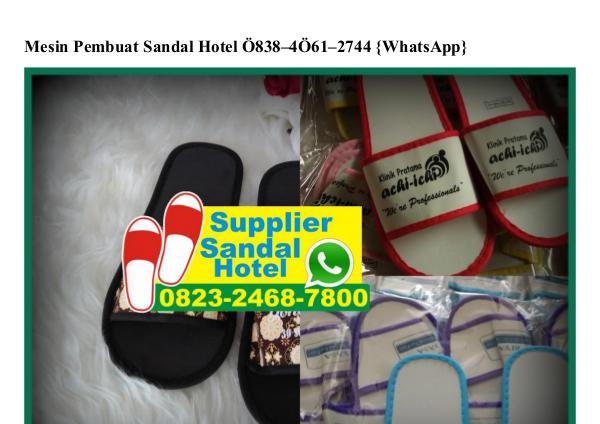 mesin pembuat sandal hotel