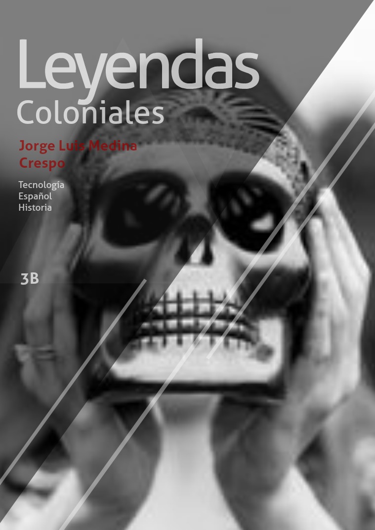 Leyendas coloniales 1