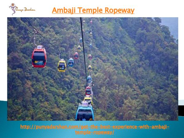 punyadarshan ambaji temple ropeway