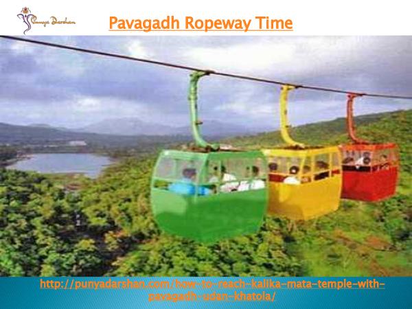 punyadarshan pavagadh ropeway time