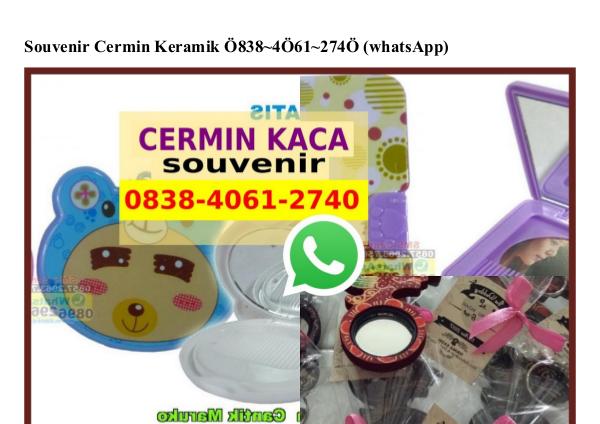 Souvenir Cermin Keramik O838·4O61·274O {WA} Souvenir Cermin Keramik