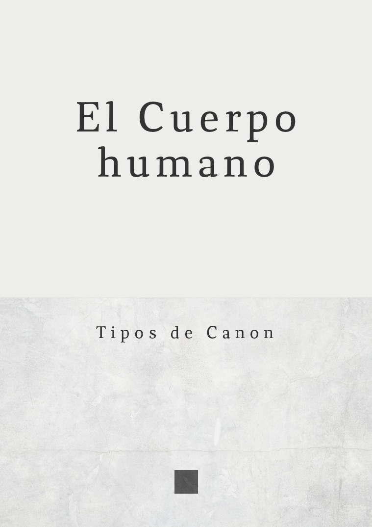 Canon del Cuerpo Humano Canon Cuerpo Humano