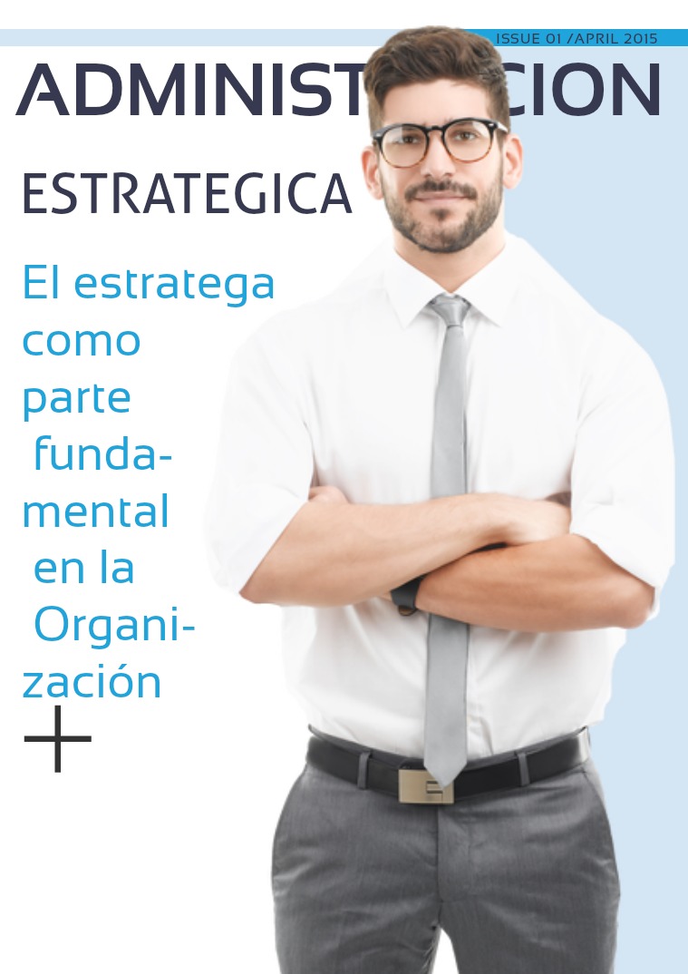 El estratega como parte fundamental en la Organización El estratega como parte fundamental en la Organiza