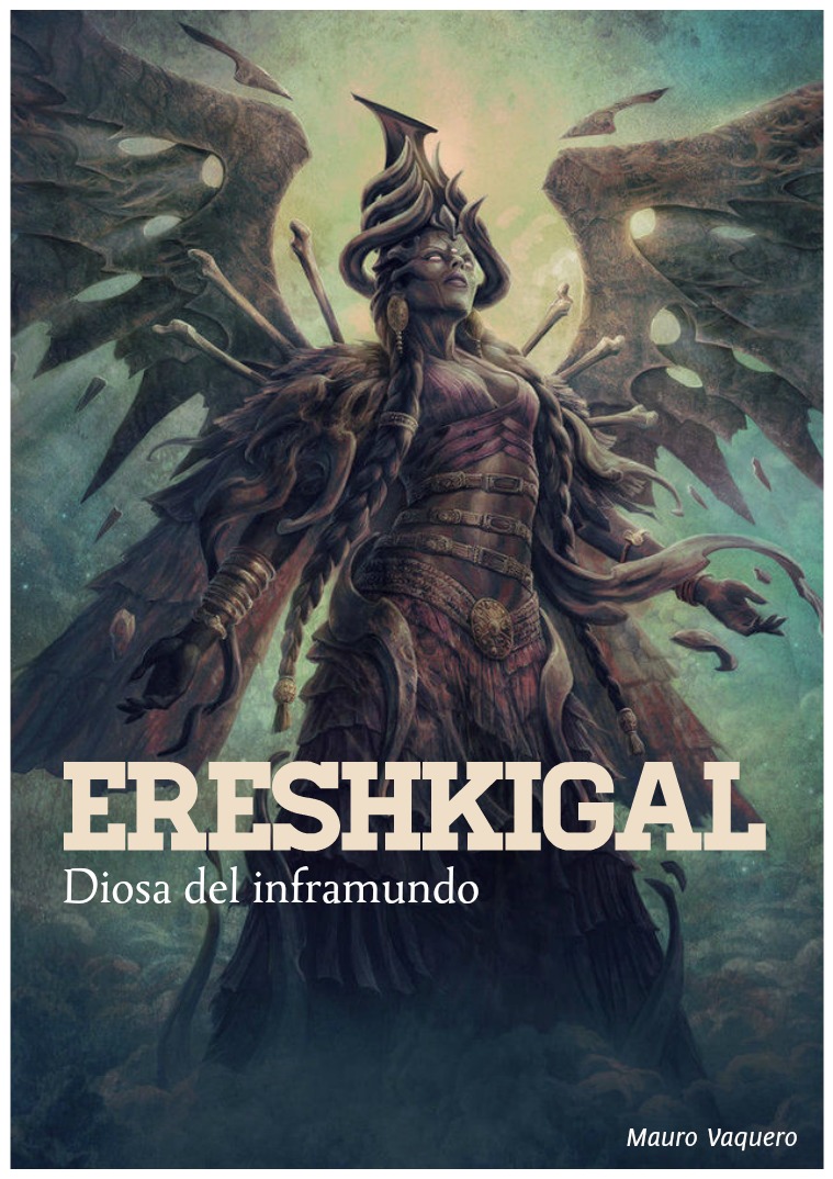 Ereshkigal o Irkalla, la Diosa del Inframundo 1