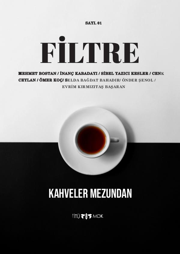 FİLTRE E-DERGİ FİLTRE E-DERGİ