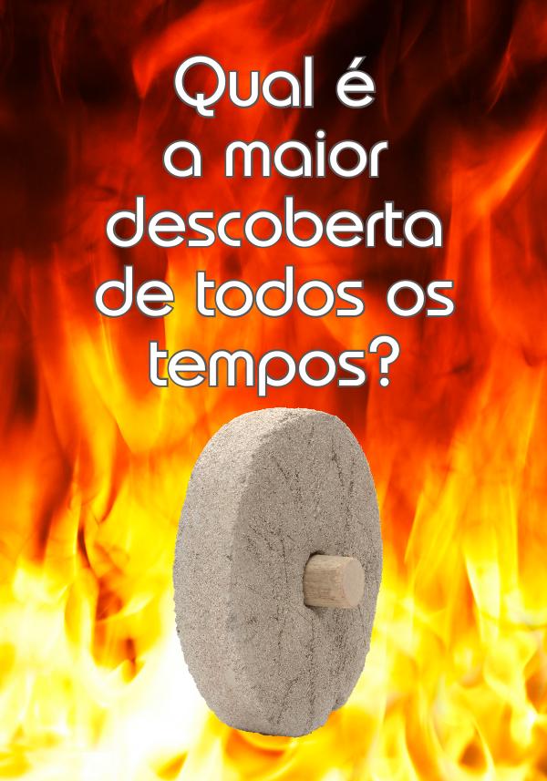 Qual é a maior descoberta de todos os tempos?