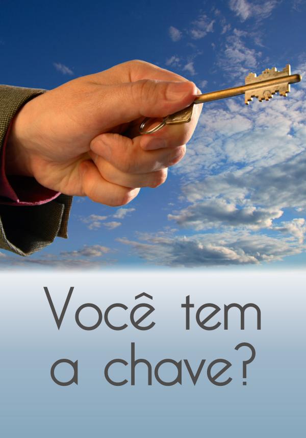 Você tem a chave?